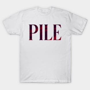 Pile - Simple Typography Style T-Shirt